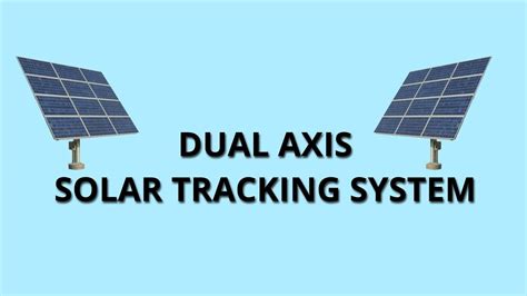 Dual Axis Solar Tracking Using Arduinodual Axis Solar Trackerdual