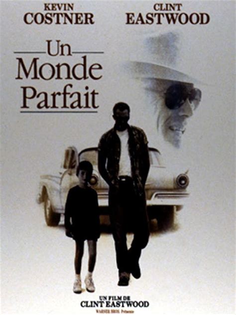 Affiche Du Film Un Monde Parfait Affiche Sur Allocin