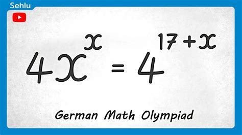 Can You Solve This Math Olympiad Problem Inspired From German Mo 4xx417x Solve For X