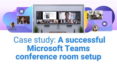 Room Design A Successful Microsoft Teams Conference Room Setup