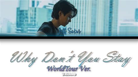 Jeff Satur Why Don T You Stay Worldtour Ver Rus Sub