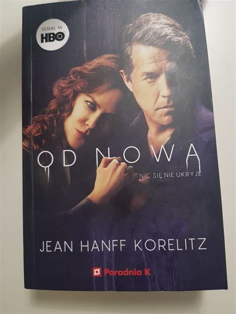 Od Nowa Nic Sie Nie Ukryje Jean Hanff Korelitz Ekranizacja Hbo Serial