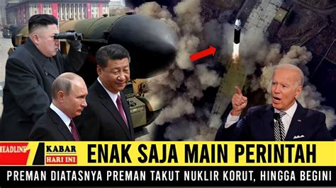 Tak Tau Malu Takut Nukllr Korut As Minta Bantuan China Dan Rusia