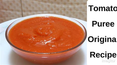 Tomato Paste Recipe Tomato Puree Homemade Easy Recipe How To Make Tomato Puree Youtube