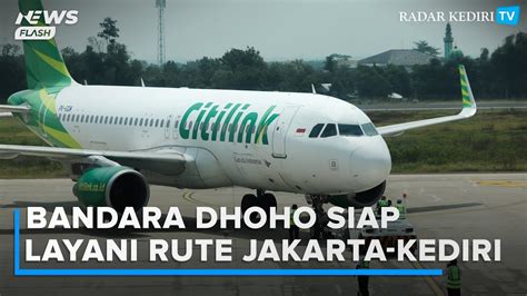 Bandara Dhoho Kediri Perdana Beroperasi Siap Layani Rute Jakarta