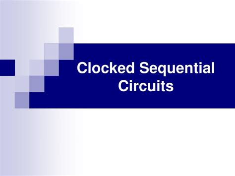 PPT Memory Sequential Clocked Circuits Finite State Machines