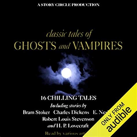 Classic Tales Of Ghosts And Vampires Audio Download Nigel Anthony William Dufris Liza Ross