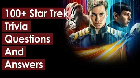 125+ Star Trek Trivia Questions and Answers [Updated]