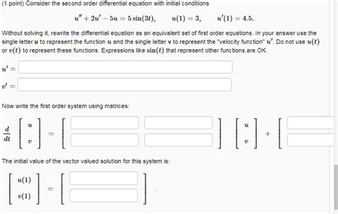 Solved 1 Point Consider The Second Order Differential Chegg