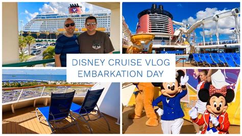 Disney Cruise Vlog Day Embarkation Day Boarding The Disney Dream