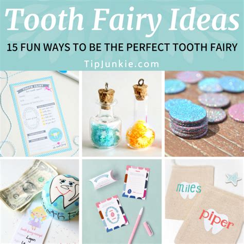 15 Fun Ways To Be The Perfect Tooth Fairy Tip Junkie