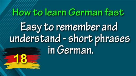 Easy To Remember And Understand Short Phrases In German Learn German