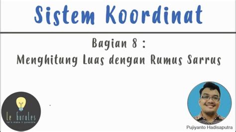 Rumus Luas Dengan Metode Sarrus Part 8 Sistem Koordinat Matematika