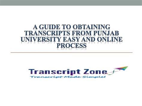 PPT A Guide To Obtaining Transcripts From Punjab University Easy And