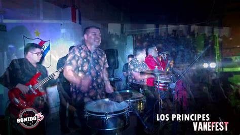 Los Principes De La Guaracha Vanefest Youtube