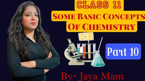 Class 11th Some Basic Concept Of Chemistry Molarity Molality Mole