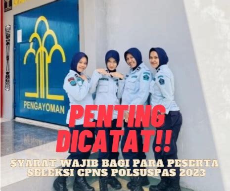 Seleksi Cpns Formasi Polsuspas Catat Ini Syarat Postur Tubuh Yang