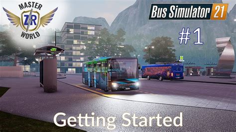 Getting Started Seaside Valley Career Bus Simulator 21 1 Youtube