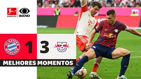 Bayern X Rb Leipzig Melhores Momentos Youtube