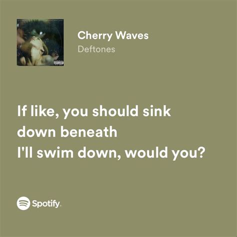 Cherry Waves Deftones In 2023 Deftones Lyrics Waves Lyrics Pretty