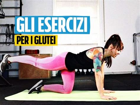 I Esercizi Per I Glutei Come Rassodare E Tonificare Il Lato B Con I