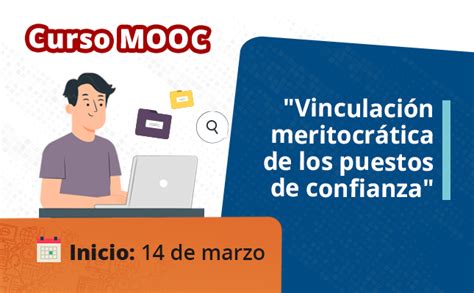 Curso Mooc Vinculación Meritocrática De Los Puestos De Confianza