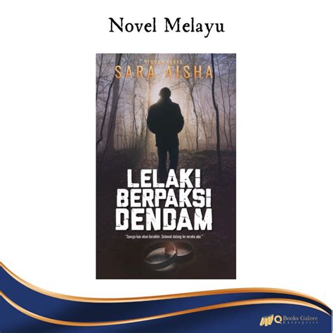 Novel Melayu Lelaki Berpaksi Dendam Penulis Sara Aisha Penerbit