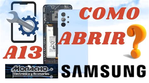 Tutorial C Mo Destapar Un Samsung A Paso A Paso Youtube