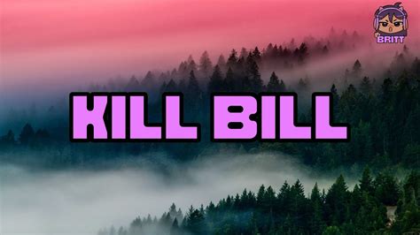 Sza Kill Bill Lyrics I Might Kill My Ex Kill Bill Mix Lyrics