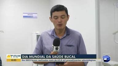 Bom Dia Tapaj S Dia Mundial Da Sa De Bucal Confira Sobra