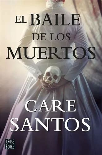 Libro El Baile De Los Muertos Envío gratis