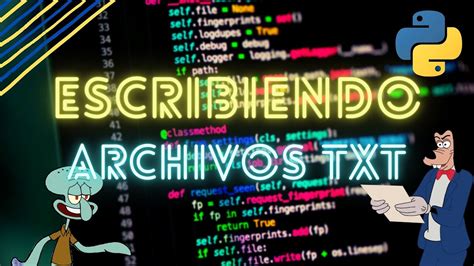 Escribir Archivos Txt En Python Curso De Python Desde Cero YouTube