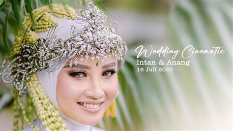 Wedding Cinematic Klaten Intan Anang Youtube