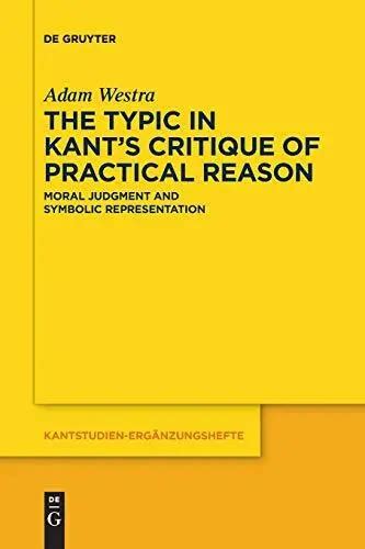 Le Typique Dans La Critique De La Raison Pratique De Kant Westra