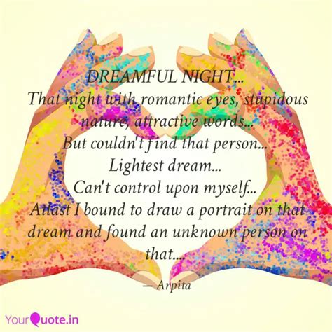 Dreamful Night That N Quotes Writings By Arpita Nayak Yourquote