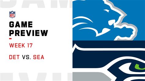 Detroit Lions Vs Seattle Seahawks Preview Week 17