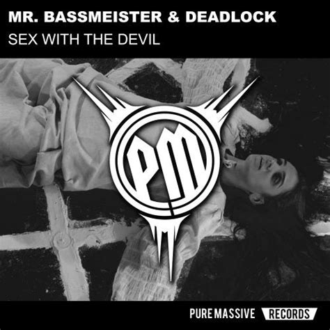 [pm053] Mr Bassmeister And Deadlock Sex With The Devil Pure Massive