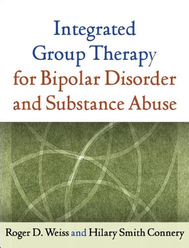 Book Integrated Group Therapy For Bipolar Disorder And Substance Abuse Mental Health Matters