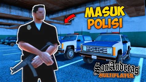 KEHIDUPAN BARU SEBAGAI KEPOLISIAN DI KOTA GTA SAMP ROLEPLAY