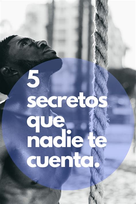 5 SECRETOS QUE NADIE TE CUENTA. – La Comuna Fit