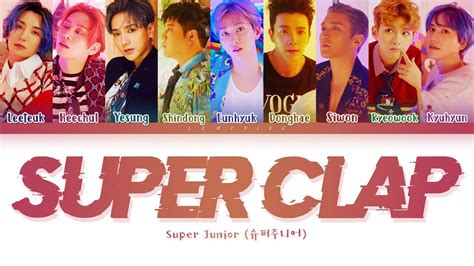 Super Junior Super Clap Lyrics Super Clap Color Coded