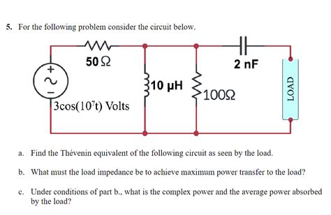 Solved For The Following Problem Consider The Circuit