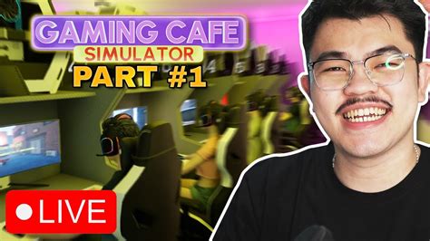 Gaming Cafe Simulator LIVE Buka Usaha Warnet YouTube