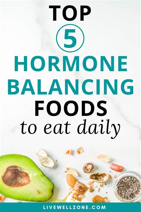 Hormone Balancing Foods The Top 5 Foods To Eat Daily In 2020 Foods