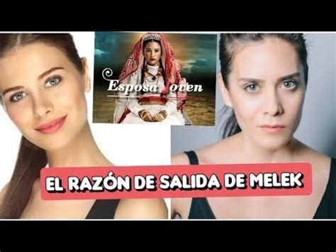 EL RAZON DE SALIDA DE MELEK ESPOSA JOVEN YouTube