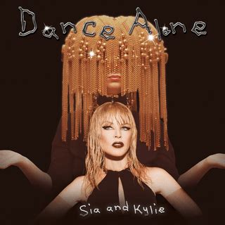 Dance Alone Sia And Kylie Minogue Song Wikipedia