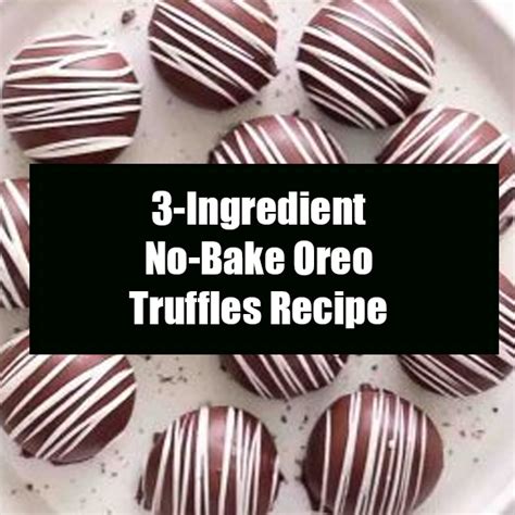 3 Ingredient No Bake Oreo Truffles Recipe