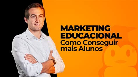 7 estratégias de marketing educacional a chave do uce o