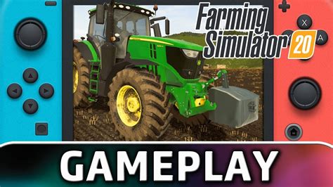 Farming Simulator 20 First 15 Minutes On Switch Youtube