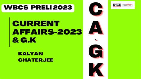 Most Important GK CA Class For WBCS 2023 Preli By Kalyan Chatterjee